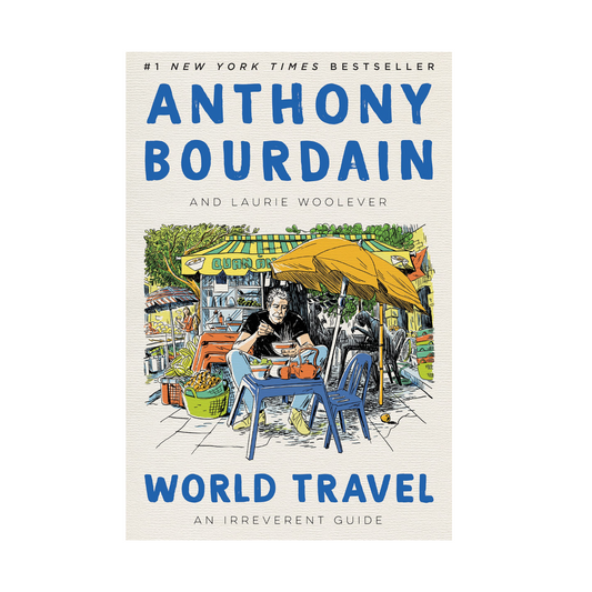 World Travel: Anthony Bourdain Book
