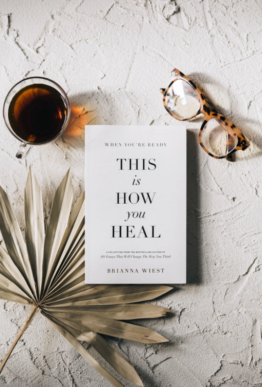When You're Ready, This Is How You Heal - Brianna Weist