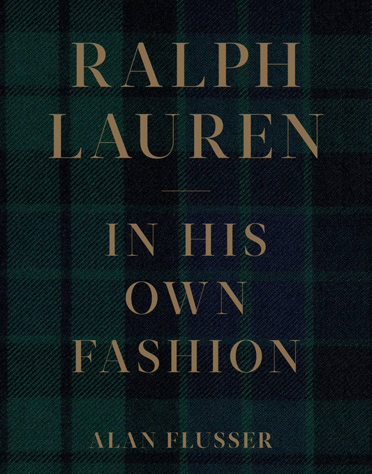 Ralph Lauren: In His Own Fashion Book