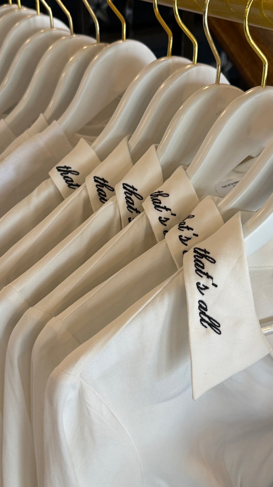 “That's All” Button Down - White