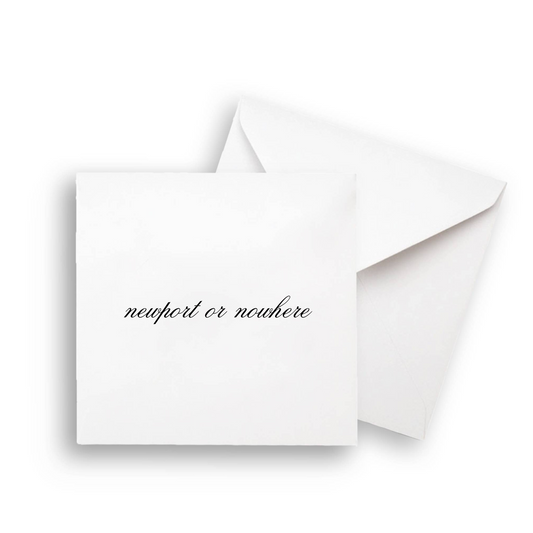 Newport or Nowhere Notecard