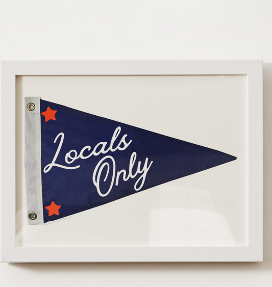 Locals Only Pennant Print - Coastal Ave Design