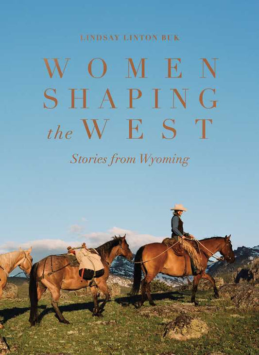 Women Shaping the West by Lindsay Linton Buk Hardcover