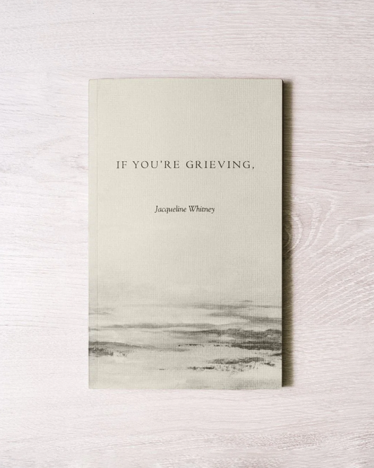 If You're Grieving Book