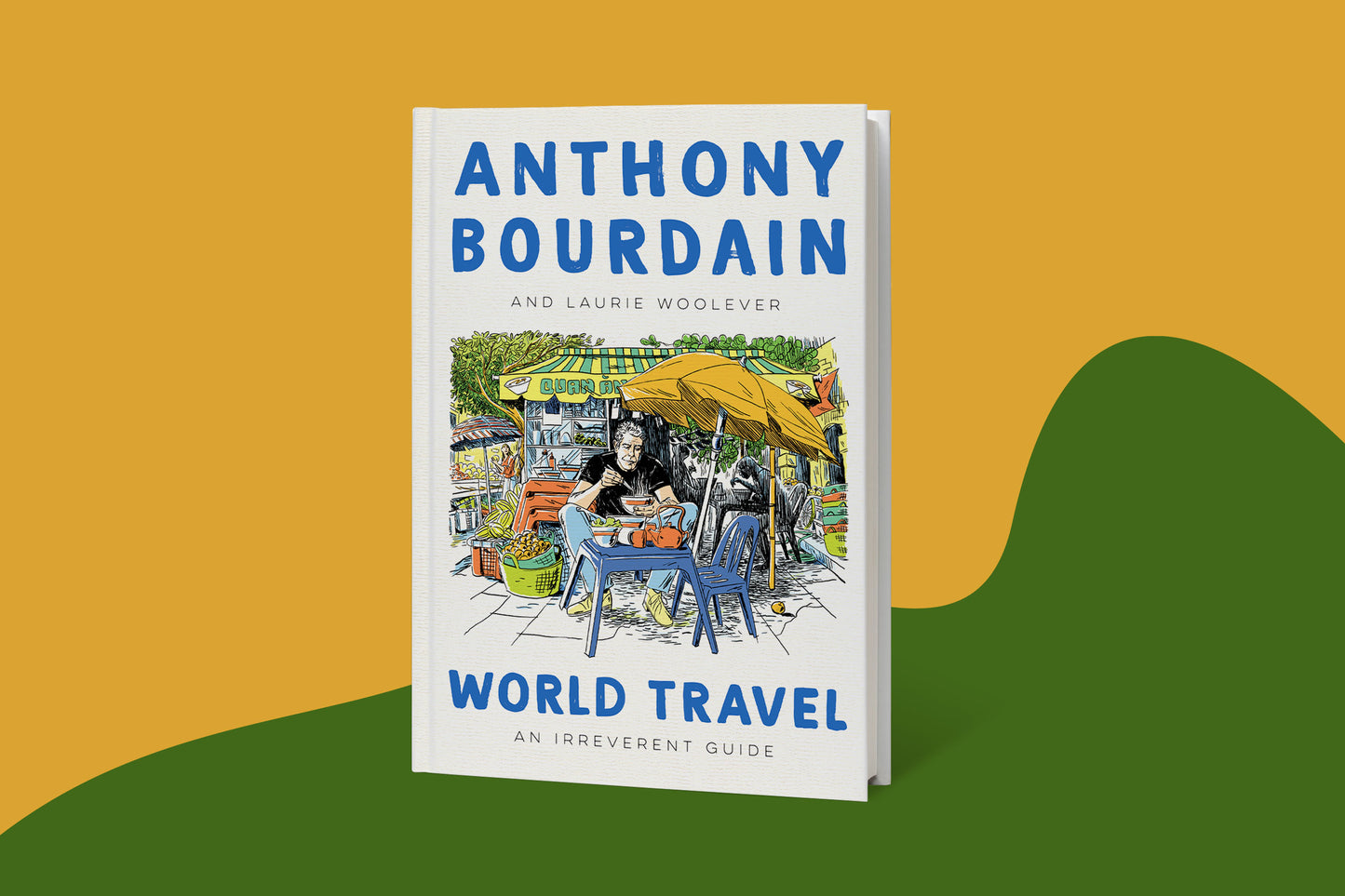 World Travel Book - Anthony Bourdain