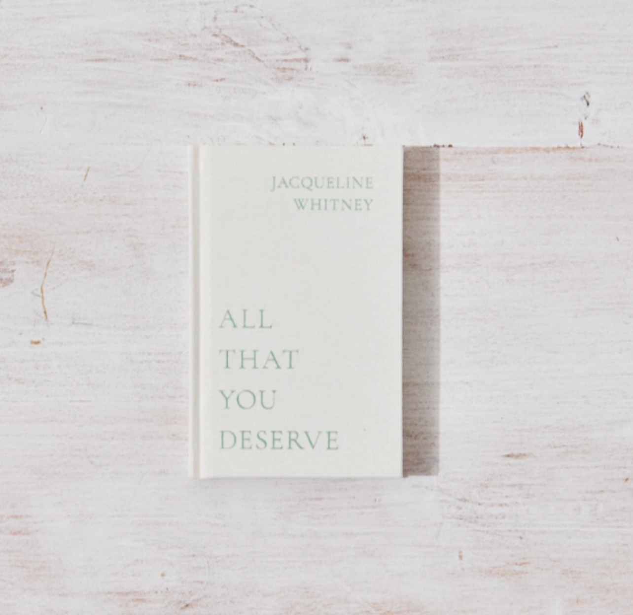 All That You Deserve - Book