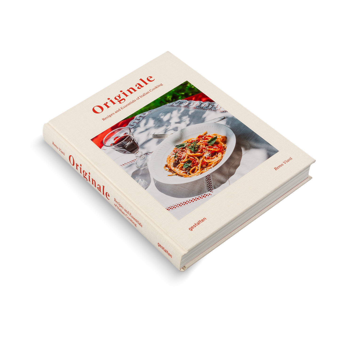 Originale: Recipes and Essentials of Italian Cooking - Gestalten