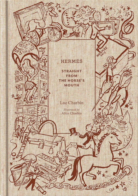 Hermès: Straight from the Horse's Mouth Book